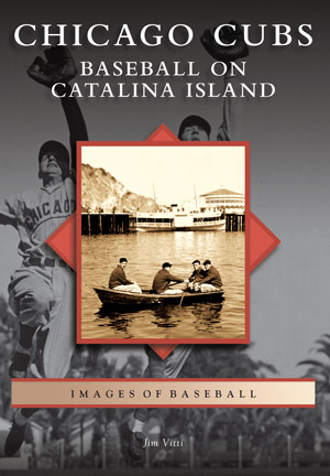 The Chicago Cubs: Baseball on Catalina Island