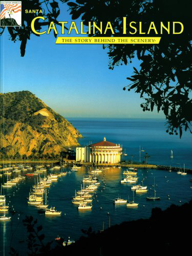 Santa Catalina Island: Story Behind the Scenery